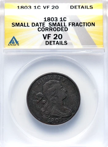 1803 Draped Bust Large Cent 1c Small Date Small Fraction - ANACS VF20 Details Cover