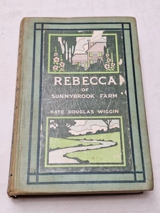 Rebecca of Sunnybrook Farm by Kate Douglas Wiggins Grosset & Dunlap 1908/1930s - Imagen 1 de 9