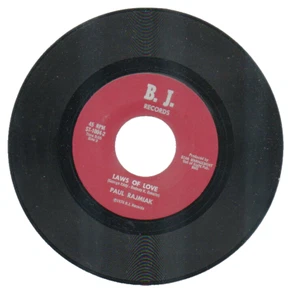 PAUL RAJMIAK  45 RPM Record  "I DECLARE LOVE" / "LAWS OF LOVE" Rare Label! MINT- - Imagen 1 de 2
