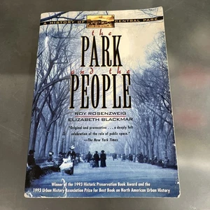 The Park and the People: A History of Central Park - Paperback - Fast Free Ship. - Picture 1 of 3