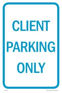 Client Only Parking | Metal Parking Sign | 12"W x 18"H - Picture 1 of 4
