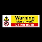 Men at Work Do Not Touch 300x100mm Plastic Sign OR Sticker (MP23)