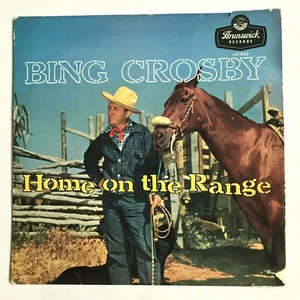 BING CROSBY Home On The Range Vinyl LP Mono 1957 - Picture 1 of 6