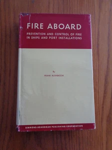 Fire Aboard by Frank Rushbrook HC/DJ 1961 - Picture 1 of 1