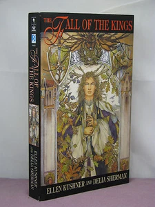 1st, signed by both, Fall of the Kings by Ellen Kushner and Delia Sherman (2002) - Picture 1 of 2