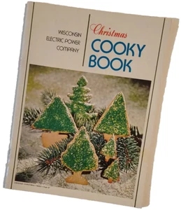 VTG 1972 WISCONSIN ELECTRIC POWER CO. CHRISTMAS COOKY BOOK Cookies Recipes - Picture 1 of 2