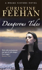 Christine Feehan Dangerous Tides (Paperback) Drake Sisters