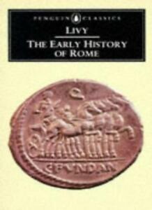 Wczesna historia Rzymu: Księgi I-V historii Rzymu z