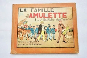 Famille Amulette à l'Institution de Tamanoir Jaboune, ill. Pinchon 1930 - Bild 1 von 7