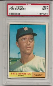 1961 TOPPS #507 PETE BURNSIDE, PSA 7 NM, WASHINGTON SENATORS, L@@K ! - Picture 1 of 1