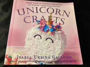 LIBRO: MÁS DE 25 PROYECTOS MÁGICOS PARA INSPIRAR TU IMAGINACIÓN: ARTESANÍA UNICORNIO - Imagen 1 de 2