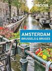 Moon Amsterdam, Brussels & Bruges by Karen Turner (English) Paperback Book