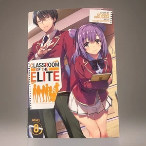Classroom of the Elite (Light Novel) Vol. 8 by Syougo Kinugasa (2021, Trade PB) - Bild 1 von 3