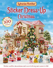 Macmillan Children's  Sylvanian Families: Sticker Dress-Up Christmas (Paperback)