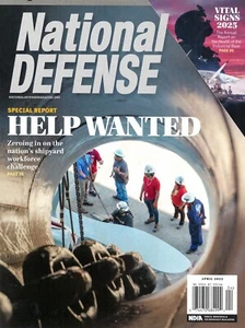 NATIONAL DEFENSE MAGAZINE - APRIL 2025 - HELP WANTED - Picture 1 of 1