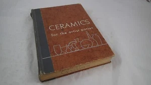 CERAMICS for the artist potter 1956 1st edition. Norton - Picture 1 of 10