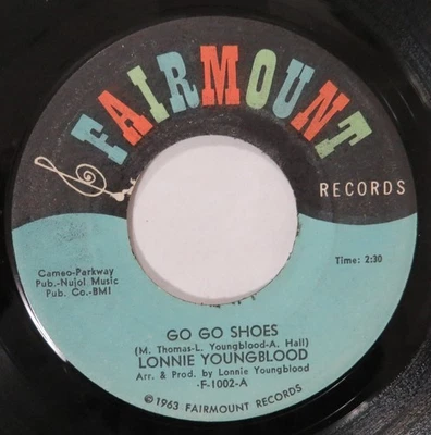 LONNIE YOUNGBLOOD Go Go Shoes FAIRMOUNT 45 soul 1966 JIMI HENDRIX 7” HEAR - Image 1 of 2