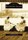 Judith Berdy Roosevelt Island Historical Socie Roosevelt Island, N. (Paperback)