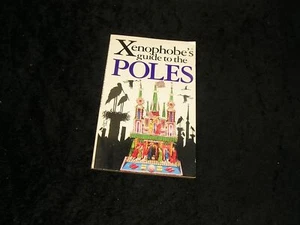Xenophobe's guide to the Poles by Ewa Lipniacka - Picture 1 of 1