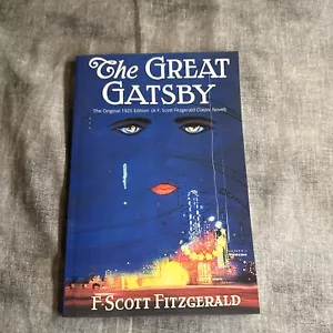 The Great Gatsby The Original 1925 Edition A F. Scott Fitzgerald Classic Novel - Foto 1 di 2