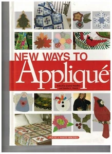 New Ways to Applique Hardcover - Picture 1 of 1