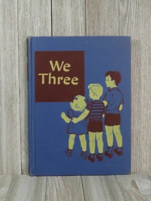 We Three by Artley - Gray - Wagner / Curriculum / 1947 / Reading for Indepedence - Image 1 of 4