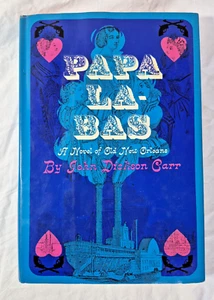 Papa La-Bae A Novel of Old New Orleans First Edition 1968 John Dickson Carr - Imagen 1 de 14