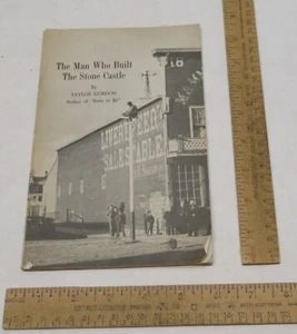 The MAN Who BUILT The STONE CASTLE - Gordon - SIGNED - illustrated - list # 5862 - Picture 1 of 8