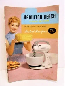 Vintage Hamilton Beach Food Mixer Instructions and Tested Recipes Booklet - Picture 1 of 3