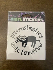 4x4" SRP Companies vinyl sticker decal PROCRASTINATORS UNITE TOMORROW sloth - Picture 1 of 1