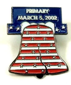 Primary Election 2002 lLiberty Bell Lapel Pin Primary March 5 California Date - Picture 1 of 3