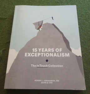 15 Years of Exceptionalism: The in Touch Collection by Robert Grossman M.D. NYU - Picture 1 of 8