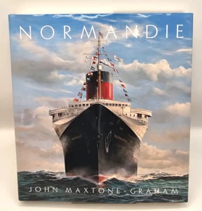 Normandie France's Legendary Art Deco Ocean Liner John Maxtone-Graham Signed HC - Picture 1 of 5