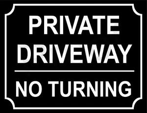 PRIVATE DRIVEWAY NO TURNING 8 x 6" #s1195 WARNING SAFETY SIGN METAL PLAQUE - Picture 1 of 3