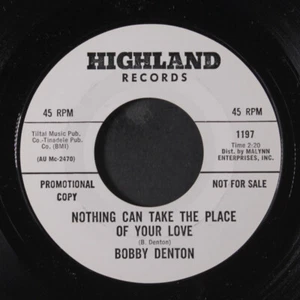 BOBBY DENTON: nothing can take the place of your love / that's the way i want it - Picture 1 of 2