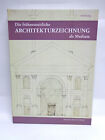 Buch-Astrid Long - La Frühneuzeitliche Architekturzeichnung Comme Medium