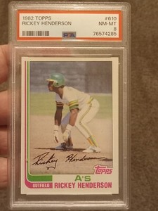 RICKEY HENDERSON OAKLAND A'S 1982 TOPPS BASEBALL CARD #610 GRADED NM-MT PSA 8