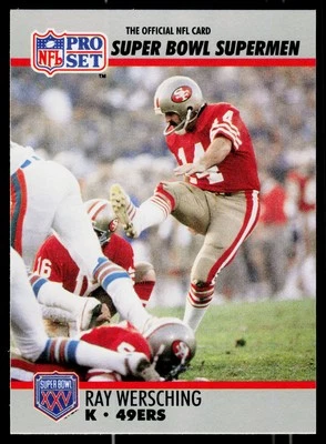Ray Wersching, 1990-91 Pro Set Super Bowl XXV Silver, #124, San Francisco 49ers, - Image 1 of 2