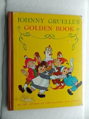 Johnny Gruelle's Golden Book (HC 1929) Raggedy Ann Eddie Elephant Child Stories  Foto 1 de 4