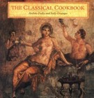 The Classical Cookbook, Grainger, Sally, Dalby, Andrew, 9780892363940