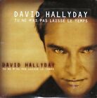 David Hallyday [Maxi-CD] Tu ne m'as pas laissé le temps (1999, 2 tracks, card...