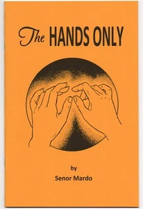 The Hands Only by Senor Mardo (Six professional routines you will use!) - Picture 1 of 4