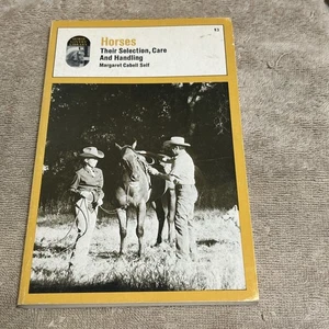 1977 Paperback Horses Their Selection Care and Handling Margaret Cabell Self - Picture 1 of 10