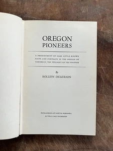 Oregon Pioneers - Erstausgabe signiert Rollien Dickerson 1949 - Bild 1 von 4