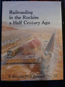 Railroading in the Rockies a Half Century Ago Colorado Rail - Sealed w/ Inserts - Picture 1 of 2