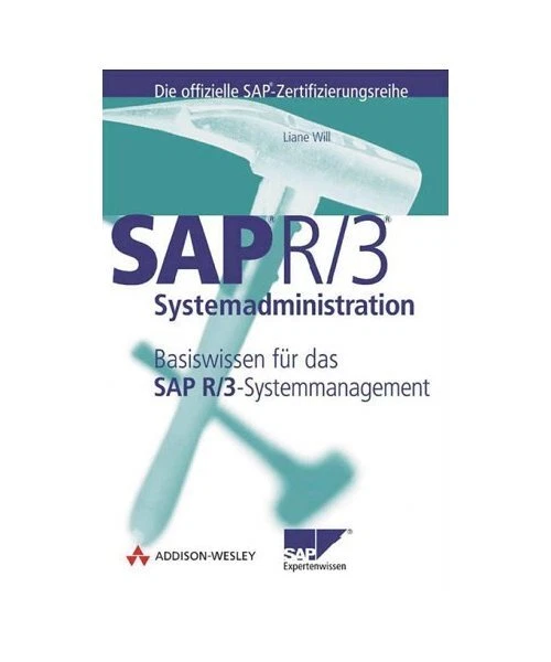 SAP R/3-Systemadministration. Basiswissen für das SAP R/3-Systemmanagement  - Bild 1 von 1