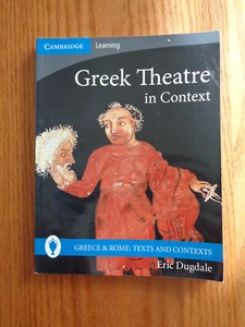 Greek Theatre in Context by Eric Dugdale 2008 SC - Imagen 1 de 1