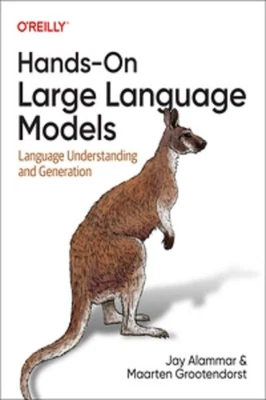 oreilly Hands-On Large Language Models Paperback w958 - Image 1 of 4