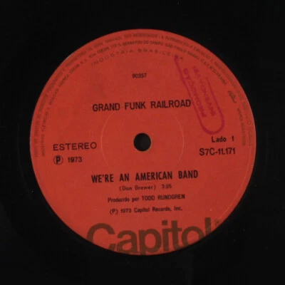 Grand Funk Railroad: We'Re An Américain Bande / Creepin' Capitol Records 7 " - Photo 1/2