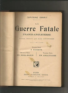 La guerre fatale France/Angleterre - tome 1: A Bizerte - Capitaine Danrit - Picture 1 of 2